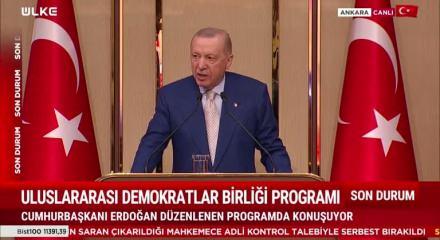 Cumhurbaşkanı Erdoğan Uluslararası Demokratlar Birliği'inde konuştu