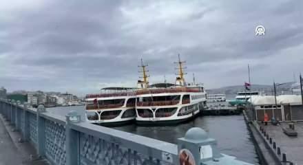 İstanbul'da hava muhalefeti nedeniyle t&uuml;m vapur seferleri iptal edildi
