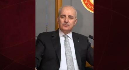 Meclis Başkanı Numan Kurtulmuş Suriye'deki 10 Mart mutabakatına dikkat &ccedil;ekti