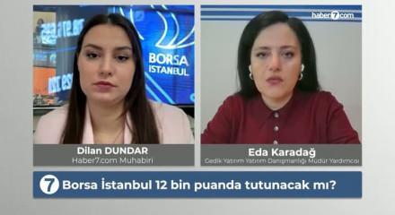 Borsa İstanbul&rsquo;da heyecan s&uuml;r&uuml;yor: 12 Bin altına d&uuml;ş&uuml;ş olabilir mi?