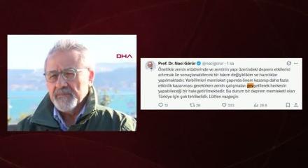 Naci G&ouml;r&uuml;r 'Deprem &uuml;lkesi T&uuml;rkiye i&ccedil;in &ccedil;ok tehlikeli' diyerek uyardı: L&uuml;tfen vazge&ccedil;in!