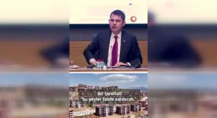Bakan Kurum muhalefetin depremzedeye evler "faizle satılıyor" yalanlarına cevap verdi