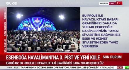 Cumhurbaşkanı Erdoğan Esenboğa Havalimanı'nı 3. pistini a&ccedil;tı