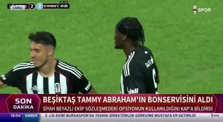 Beşiktaş, Abraham&rsquo;ın bonservisini aldı