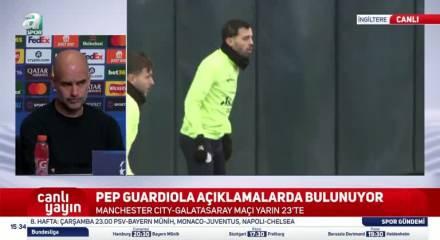 Dev ma&ccedil; &ouml;ncesi Pep Guardiola'dan Galatasaray yorumu