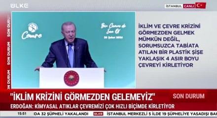 Cumhurbaşkanı Erdoğan: &Ccedil;evre bilinci aynı zamanda bir vatan bilincidir