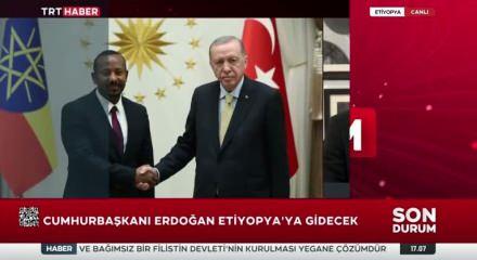 Afrika Boynuzu'nda stratejik zirve: Cumhurbaşkanı Erdoğan yarın Etiyopya'ya gidiyor