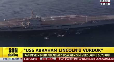 İran Devrim Muhafızları: Abraham Lincoln U&ccedil;ak Gemisi 4 İran f&uuml;zesiyle hedef alındı