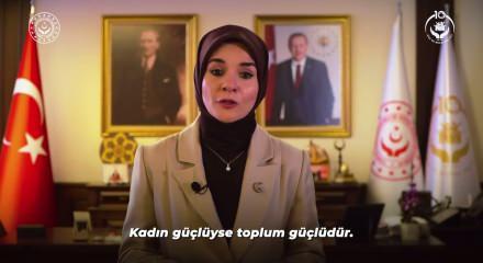  Bakan Mahinur G&ouml;ktaş 8 Mart D&uuml;nya Kadınlar G&uuml;n&uuml;'ne &ouml;zel bir video paylaştı