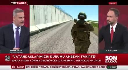 Hakan Fidan: Sınır g&uuml;venliğimiz &ccedil;ok iyi