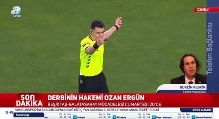 Beşiktaş- Galatasaray derbisini Ozan Erg&uuml;n y&ouml;nteecek