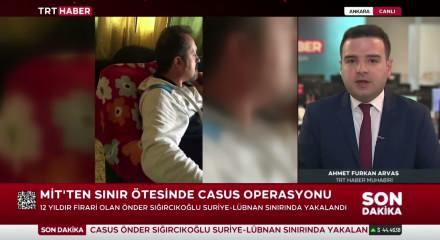 12 yıldır aranıyordu: MİT'ten sınır &ouml;tesinde casus operasyonu