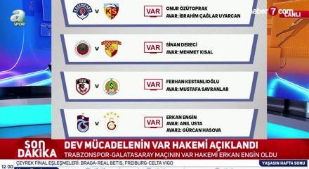 Trabzonspor-Galatasaray ma&ccedil;ının VAR hakemi Erkan Engin oldu