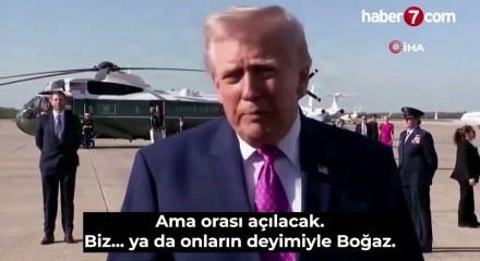Trump: "H&uuml;rm&uuml;z Boğazı&rsquo;nı onlarla ya da onlar olmadan a&ccedil;acağız"
