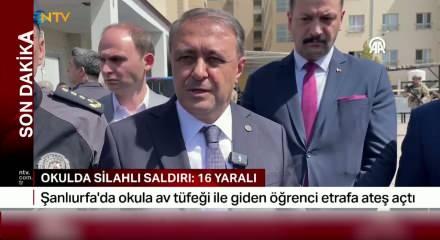 Şanlıurfa valisi okul saldırısı sonrası ilk a&ccedil;ıkalamlarda bulundu