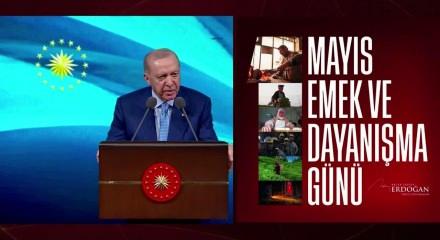 Cumhurbaşkanı Recep Tayyip Erdoğan'dan 1 Mayıs mesajı