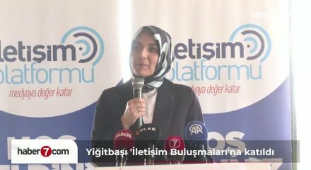İ&ccedil;işleri Bakan Yardımcısı Yiğitbaşı, İletişim Buluşmaları'na konuk oldu