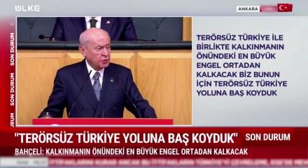 MHP lideri ter&ouml;rs&uuml;z T&uuml;rkiye s&uuml;reci ile ilgili olarak "MHP tarihi sorumluluğun arkasındadır" dedi