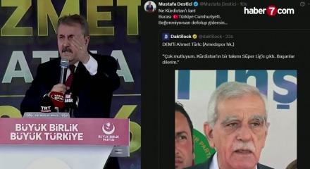 Ahmet T&uuml;rk'&uuml;n skandal s&ouml;zlerine Destici'den sert tepki: Ne K&uuml;rdistan'ı lan!