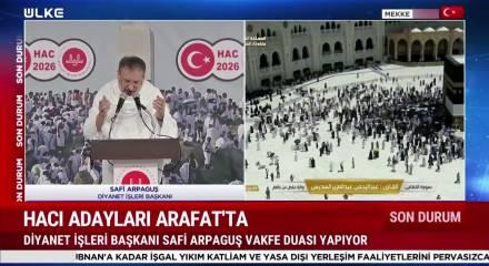 Hacı adayları Arafat&rsquo;ta