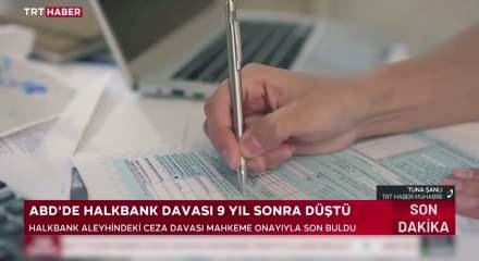 ABD'de g&ouml;r&uuml;len Halkbank davası nihayete erdi ve dava kesin olarak kapandı