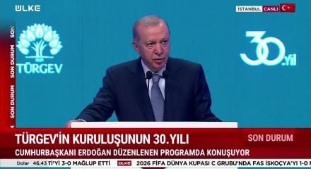 Başkan Erdoğan T&Uuml;RGEV'in 30'uncu yılında konuştu: Merkezinde g&uuml;&ccedil;l&uuml; T&uuml;rkiye'nin ayak sesleri var