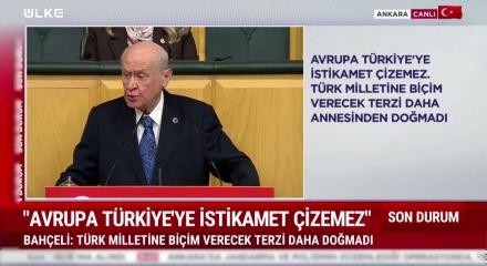MHP lideri Bah&ccedil;eli Avrupa Parlemantosu'nun T&uuml;rkiye raporuna tepki g&ouml;sterdi...