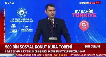 Bakan Murat Kurum 500 Bin Sosyal Konut Kura T&ouml;reni'nde a&ccedil;ıklamalarda bulundu