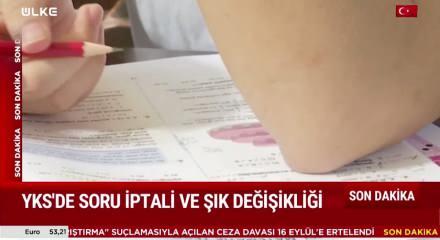 &Ouml;SYM: "YKS AYT'de bir soru iptal edildi, bir sorunun yanıtı değişti."