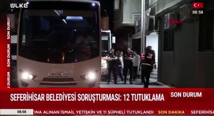 Seferihisar Belediye Başkanı İsmail Yetişkin tutuklandı