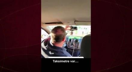 Taksicinin turistten fazla para istediği anlar ve "haram değil" cevabı pes dedirtti