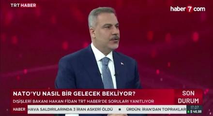Dışişleri Bakanı Hakan Fidan: NATO Zirvesi tarihi bir başarı oldu