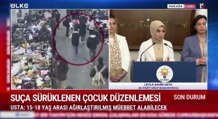 AK Parti'den su&ccedil;a s&uuml;r&uuml;klenen &ccedil;ocuk d&uuml;zenlemesini kanun teklifini Meclis'e sundu