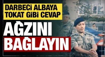Darbeci albay: Bizi r&uuml;tbelimiz tutuklasın! "Albayın ağzını da bağlayın"
