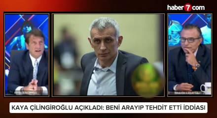 Kaya &Ccedil;ilingiroğlu'ndan şok İbrahim Hacıosmanoğlu iddiası! 