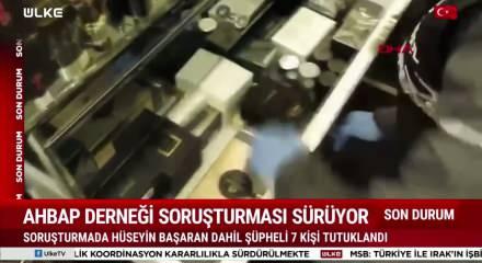 Ahbap Derneği soruşturmasında 4'&uuml;nc&uuml; dalga operasyon: 7 ş&uuml;pheli tutuklandı
