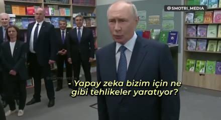 1. Putin'den yapay zeka sorusuna yanıt veren yazılımcıya korkusuzluk &ccedil;ıkışı