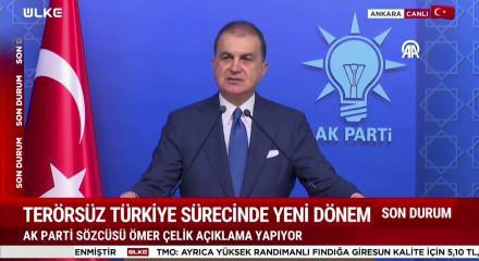 AK Parti S&ouml;zc&uuml;s&uuml; &Ccedil;elik'ten ter&ouml;rs&uuml;z T&uuml;rkiye ve Meclis vurgusu