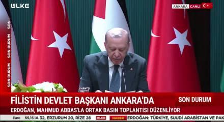 Cumhurbaşkanı Recep Tayyip Erdoğan: 'Filistin'de gasp politikası devam ediyor" dedi