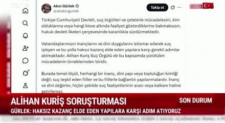 Adalet Bakanı Akın G&uuml;rlek Alihan Kuriş su&ccedil; &ouml;rg&uuml;t&uuml; hakkında "Gerekli adımlar atılacak" dedi