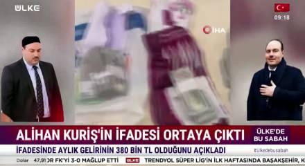 Alihan Kuriş soruşturmasında &ccedil;arpıcı iddialar: Para transferi ve &ldquo;beddua seansları&rdquo; ifadesi