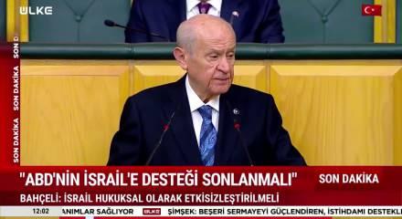Devlet Bah&ccedil;eli'den İsrail'e sert tepki!