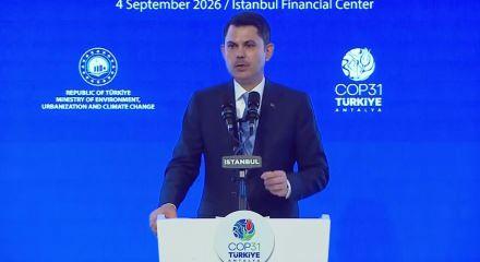 Bakan Murat Kurum İstanbul İklim Finansmanı Zirvesi&rsquo;nde konuştu
