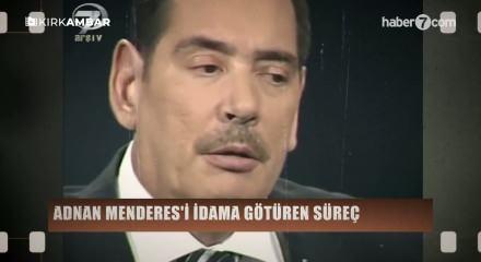 Adnan Menderes'i idama g&ouml;t&uuml;ren s&uuml;re&ccedil;: Aydın Menderes anlattı