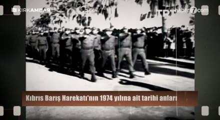 Kıbrıs Barış Harekatı'nın 1974 yılına ait tarihi anlar