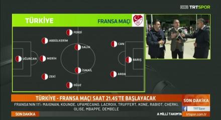 T&uuml;rkiye - Fransa! İlk 11'ler belli oldu