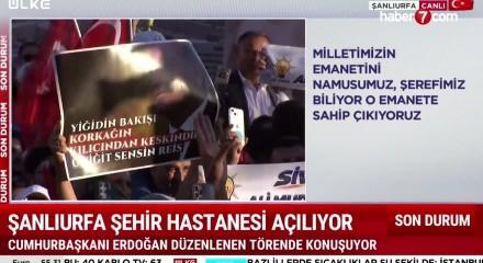 Başkan Erdoğan, Şanlıurfa Şehir Hastanesi a&ccedil;ılışında konuştu