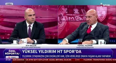 Samsunspor Başkanı Yıldırım&rsquo;dan 2030 hedefi: Şampiyonluğa oynayacağız