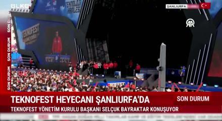 Şanlıurfa'da TEKNOFEST heyecanı başladı! Sel&ccedil;uk Bayraktar'dan &ouml;nemli mesajlar