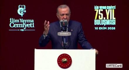 Başkan Erdoğan, İlim Yayma Cemiyeti 75. Yıl Buluşması'nda konuştu